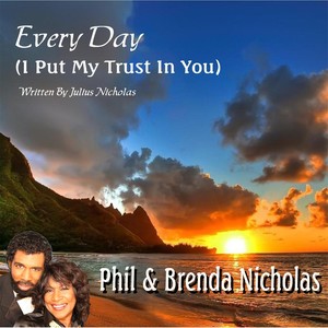 Every Day(I Put My Trust in You)
