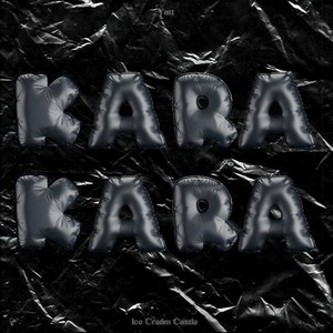 Kara Kara (Explicit)