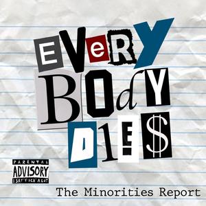 EBD (Everybody Dies) [feat. K. Jackson, Trigg, 2weex & Lyn-Lee] [Explicit]