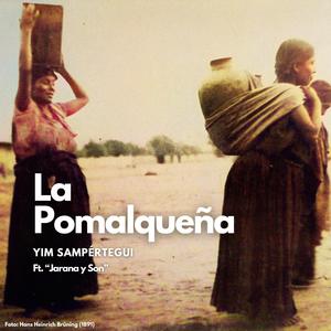 La pomalqueña (feat. Jarana & Son)