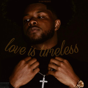 Love Is Timeless (Explicit)