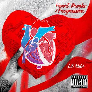 Heart Breaks & Progression (Explicit)