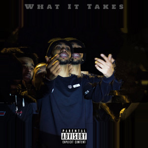 What It Takes (Explicit)