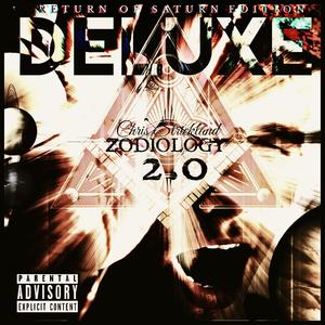 Zodiology 2.0: Return of Saturn Edition (Deluxe) [Explicit]