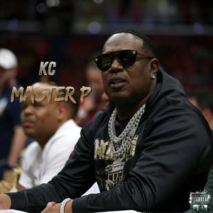 Master P (Explicit)