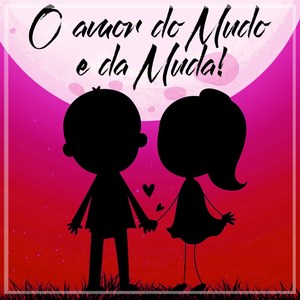 O Amor do Mudo e da Muda