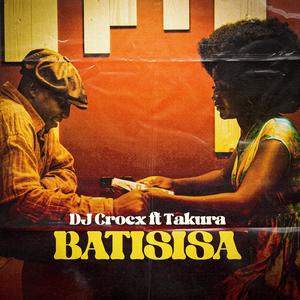 Batisisa (feat. Takura)
