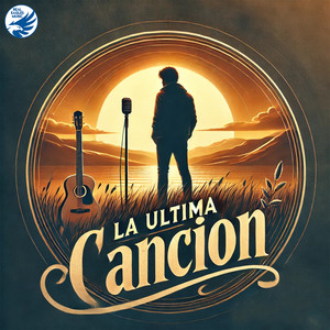 La Ultima Canción