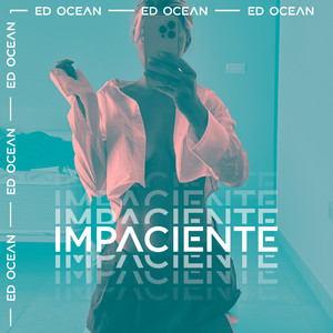 Impaciente