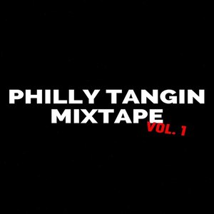 Dollarboyz Philly Tangin Mixtape, Vol. 1