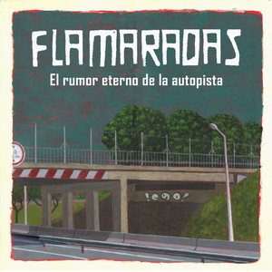 El Rumor Eterno de la Autopista