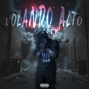 Volando Alto (Explicit)
