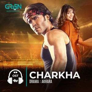 Charkha (Original Soundtrack From 