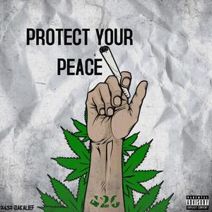 PROTECT YOUR PEACE V1 (Explicit)