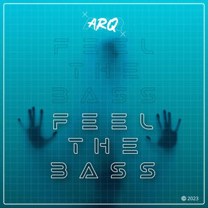 Feel the Bass