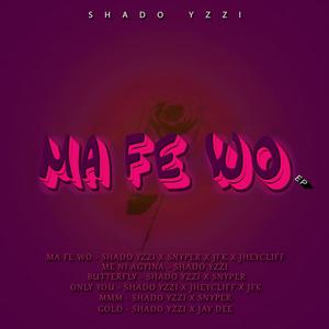 Ma Fe Wo(feat. Snyper, JFK & Jheycliff)