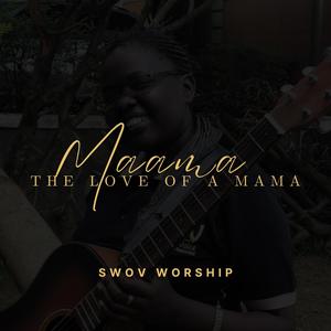 Maama, The Love Of A Mama (feat. Jeanpo Olowo, Lowenna & Caroline Sekiwano)