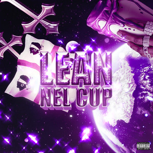 Lean nel Cup (Explicit)