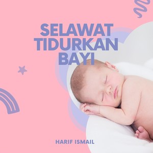 Selawat Tidurkan Bayi