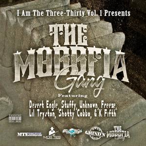 The Mobbfia Gang (feat. Stuffy, Unknown, Freeze, Lil Tryston, Shotty Cobbo & K Fifth)