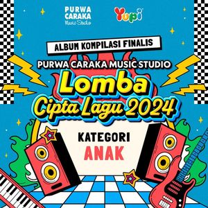 Finalis Pemenang Lomba Karya Cipta Lagu Yupi Kategori Anak