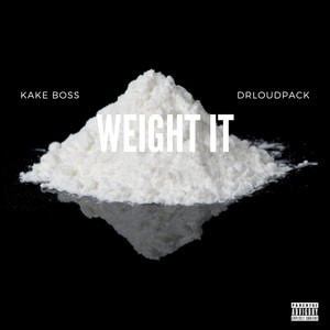 Weight It (Explicit)