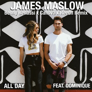All Day[feat. Dominique] (Benny Benassi x Canova x Reech Remix)
