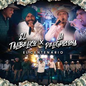 El Centenario (feat. Banda La Peligrosona)