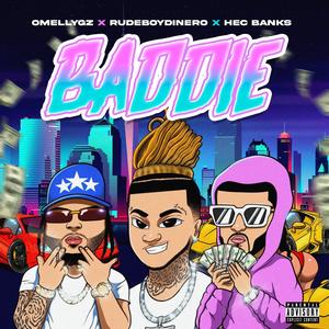 BADDIE (feat. Rudeboydinero & Hec Banks)