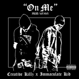 On me(feat. Immaculate) (Explicit)