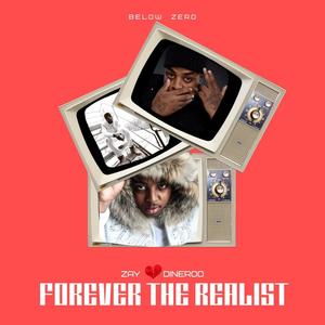 Forever The Realist (Explicit)