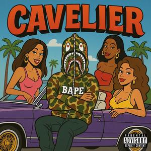 Cavelier (Explicit)