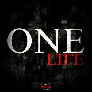 One Life (Explicit)