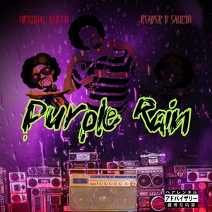 Purple Rain (feat. Reader B Saucin) [Explicit]