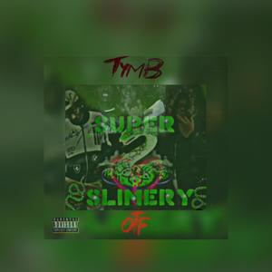 Super Slimey X Jay Ca$h (Explicit)