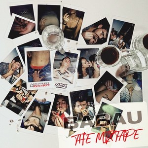 BABAU: The Mixtape (Explicit)