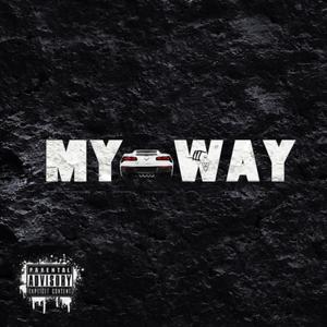 My Way (Explicit)