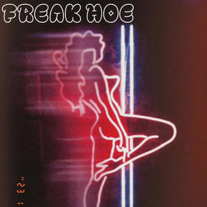 Freak Hoe