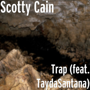 Trap (feat. TaydaSantana) [Explicit]