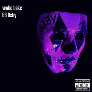 Wake Bake (Explicit)