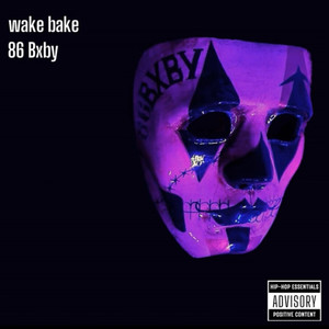 Wake Bake (Explicit)