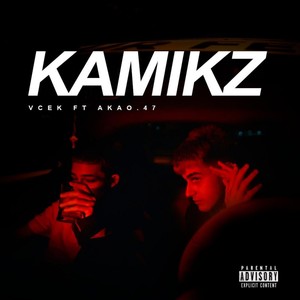 Kamikz (Explicit)