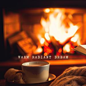 Warm Radiant Dream