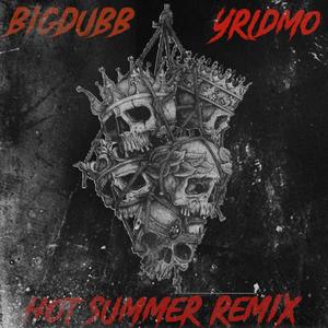 Hot Summer (feat. YRL Dmo) [Explicit]