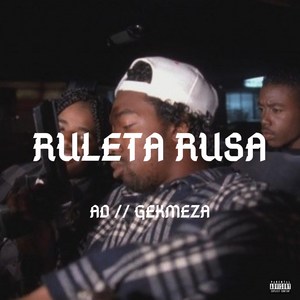 Ruleta Rusa (Explicit)