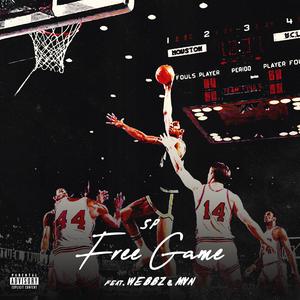 SP - Free Game (feat. Webbz & MVN) (Explicit)