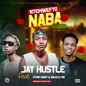Ntemwefyo Naba (feat. Storm Bwoy & Wazzle Mw) (Explicit)