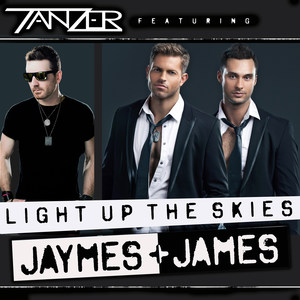 Light up the Skies (feat. Jaymes & James)