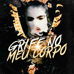 Grife no Meu Corpo (Explicit)