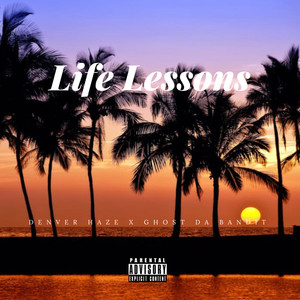 Life Lessons (Explicit)